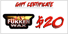 Fukken Wax Gift Certificates